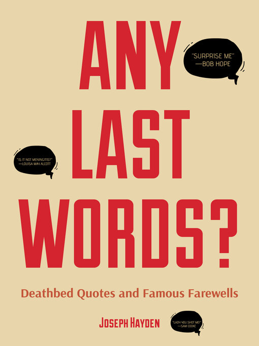 Title details for Any Last Words? by Joseph Hayden - Available